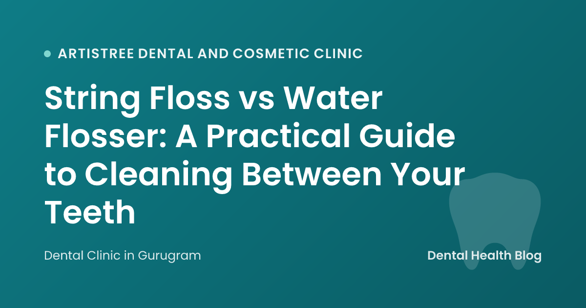 String Floss vs Water Flosser: A Practical Guide to Cleaning Between Your Teeth